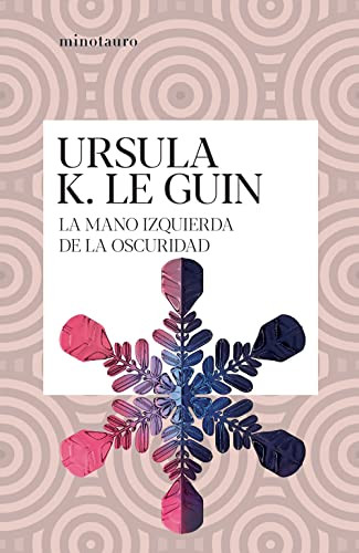La mano izquierda de la oscuridad (Spanish Edition) by Ursula K. Le Guin, 9786070799891