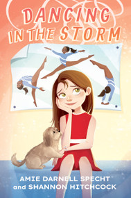 Dancing in the Storm by Amie Darnell Specht, Shannon Hitchcock, 9780593619469