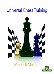 Universal Chess Training by Wojciech Moranda, 9789492510907