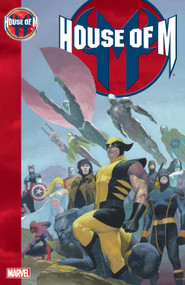House of M by Brian Michael Bendis, Olivier Coipel, Esad Ribic, 9780785117216