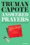 Answered Prayers (The novel that scandalized Capote's women) - 9780593731109 by Truman Capote, 9780593731109