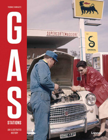 Gas Stations (An Illustrated History) by Thomas Vanhaute, 9789401491679