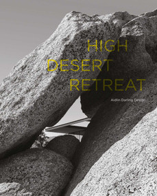 High Desert Retreat (Aidlin Darling Design) by Aidlin Darling Design, 9781864709773