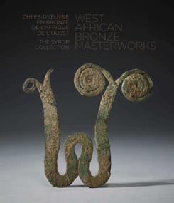 West African Bronze Masterworks (The Syrop Collection) by Susan Kloman, 9791254600412