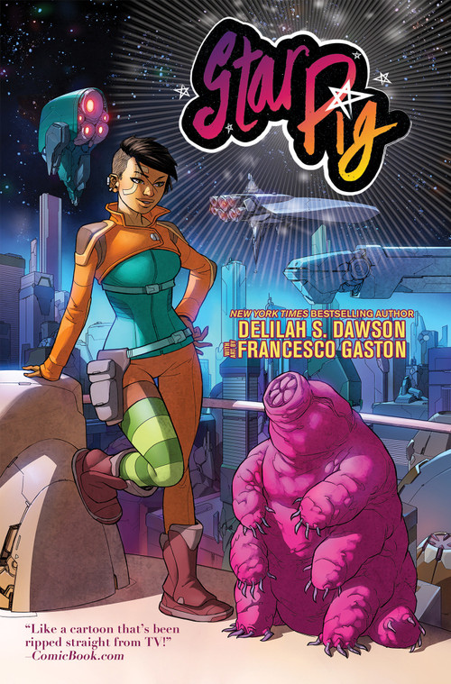 Star Pig by Delilah S. Dawson, Francesco Gaston, 9781684056187