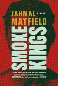 Smoke Kings by Jahmal Mayfield, 9781685891114