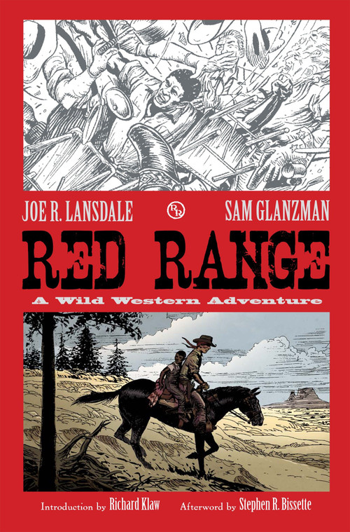Red Range: A Wild Western Adventure by Joe R. Lansdale, Sam Glanzman, Richard Klaw, Stephen R. Bissette, 9781631409943