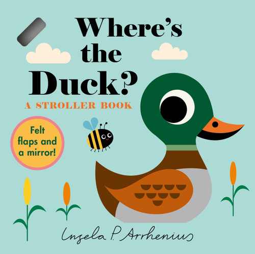 Where's the Duck?: A Stroller Book by Ingela P Arrhenius, 9781536232288