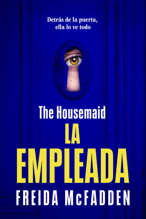 The Housemaid (La empleada) (Spanish Edition) by Freida McFadden, 9781644739075
