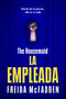 The Housemaid (La empleada) (Spanish Edition) by Freida McFadden, 9781644739075