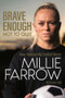Brave Enough Not to Quit (How I Realised My Football Dream) by Millie Farrow, Katie Field, 9781801504799