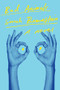 Bad Animals (A Novel) by Sarah Braunstein, 9781324051046