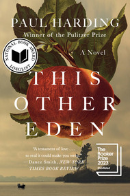 This Other Eden (A Novel) - 9781324074526 by Paul Harding, 9781324074526