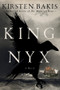 King Nyx (A Novel) by Kirsten Bakis, 9781324093534