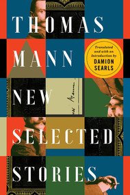 Thomas Mann (New Selected Stories) - 9781324094524 by Thomas Mann, Damion Searls, 9781324094524
