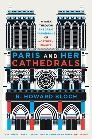 Paris and Her Cathedrals - 9781324094555 by R. Howard Bloch, 9781324094555