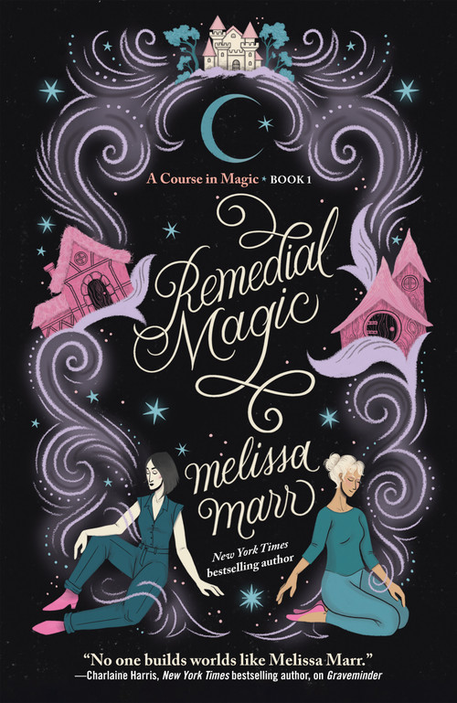 Remedial Magic by Melissa Marr, 9781250884138