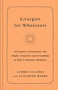Liturgies for Wholeness (60 Prayers to Encounter the Depth, Creativity, and Friendship of God in Ordinary Moments) by Audrey Elledge, Elizabeth Moore, 9780593442821