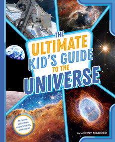 The Ultimate Kid's Guide to the Universe (At-Home Activities, Experiments, and More!) by Jenny Marder, 9780593658925