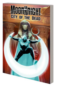 Moon Knight: City of the Dead by David Pepose, Marcelo Ferreira, Rod Reis, 9781302952365