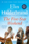 The Five-Star Weekend - 9780316259187 by Elin Hilderbrand