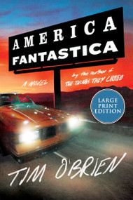 America Fantastica (A Novel) - 9780063359680 by Tim O'Brien, 9780063359680