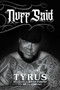 Nuff Said by Tyrus, Dana Perino, Billy Corgan, 9781637589052