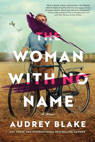 The Woman with No Name (A Novel) by Audrey Blake, 9781728270821