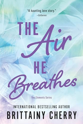 The Air He Breathes by Brittainy Cherry, 9781728297118