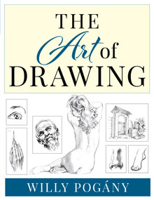 The Art of Drawing - 9781493081509 by Willy Pogany, 9781493081509