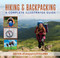 Hiking and Backpacking (A Complete Illustrated Guide) by Buck Tilton, Stephen Gorman, 9781493081516