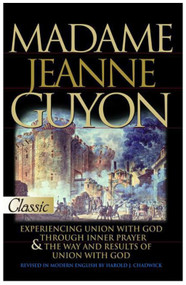 MADAM JEANNE GUYON by Madame Jeanne Guyon, 9780882708737