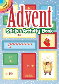 Advent Sticker Activity Book by John Kurtz, 9780486852041