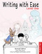Writing With Ease, Level 1 Student Pages, Revised Edition by Susan Wise Bauer, Jeff West, 9781945841552