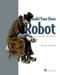 Build Your Own Robot (Using Python, CRICKIT, and Raspberry PI) by Marwan Alsabbagh, 9781633438453