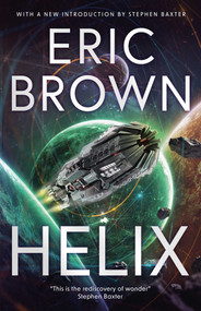 Helix - 9781837861217 by Eric Brown, 9781837861217