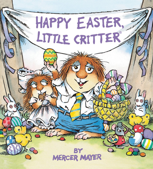 Happy Easter, Little Critter by Mercer Mayer, 9780593710906