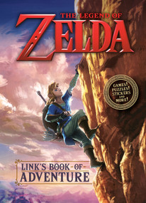 Legend of Zelda: Link's Book of Adventure (Nintendo®) by Steve Foxe, Random House, 9780593809440