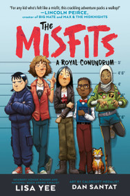 A Royal Conundrum (The Misfits) by Lisa Yee, Dan Santat, 9781984830302