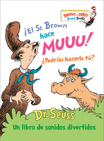 ¡El Sr. Brown hace Muuu! ¿Podrías hacerlo tú? (Mr. Brown Can Moo! Can You? Spanish Edition (Miniature Edition) - 9780593651025 by Dr. Seuss, 9780593651025