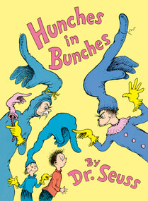 Hunches in Bunches - 9780593706602 by Dr. Seuss, 9780593706602