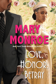 Love, Honor, Betray - 9781496732651 by Mary Monroe, 9781496732651