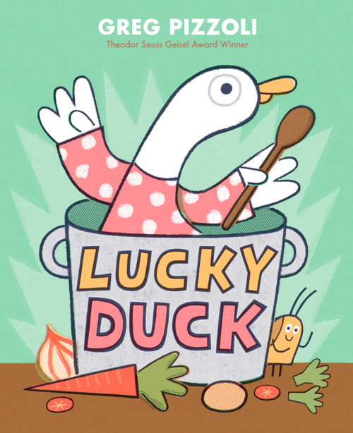 Lucky Duck - 9780593649770 by Greg Pizzoli, 9780593649770