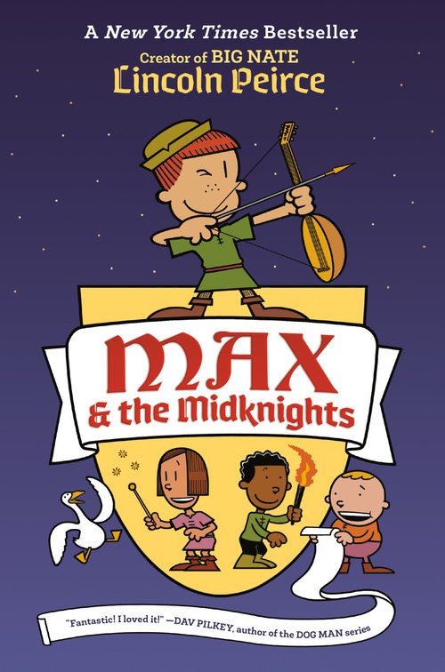 Max and the Midknights by Lincoln Peirce, 9781101931110