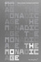 The Monadic Age (Notes on the Coming Social Order) by Ingo Niermann, 9781915609243