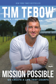 Mission Possible (Go Create a Life That Counts) - 9780593194027 by Tim Tebow, A. J. Gregory, 9780593194027