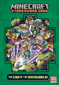 The End of the Overworld! (Minecraft Stonesword Saga #6) - 9780593562949 by Nick  Eliopulos, Random House, 9780593562949