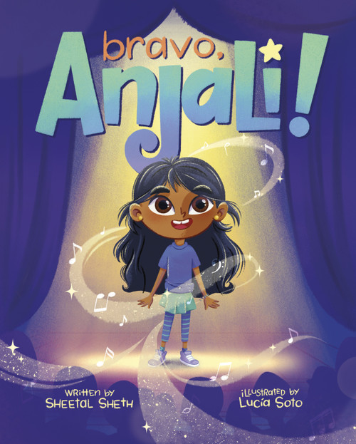 Bravo, Anjali! - 9780593651186 by Sheetal Sheth, Lucia Soto, 9780593651186