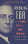 Becoming FDR (The Personal Crisis That Made a President) - 9780812978780 by Jonathan Darman, 9780812978780