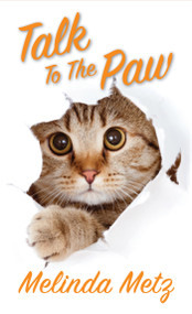 Talk to the Paw - 9781420156010 by Melinda Metz, 9781420156010